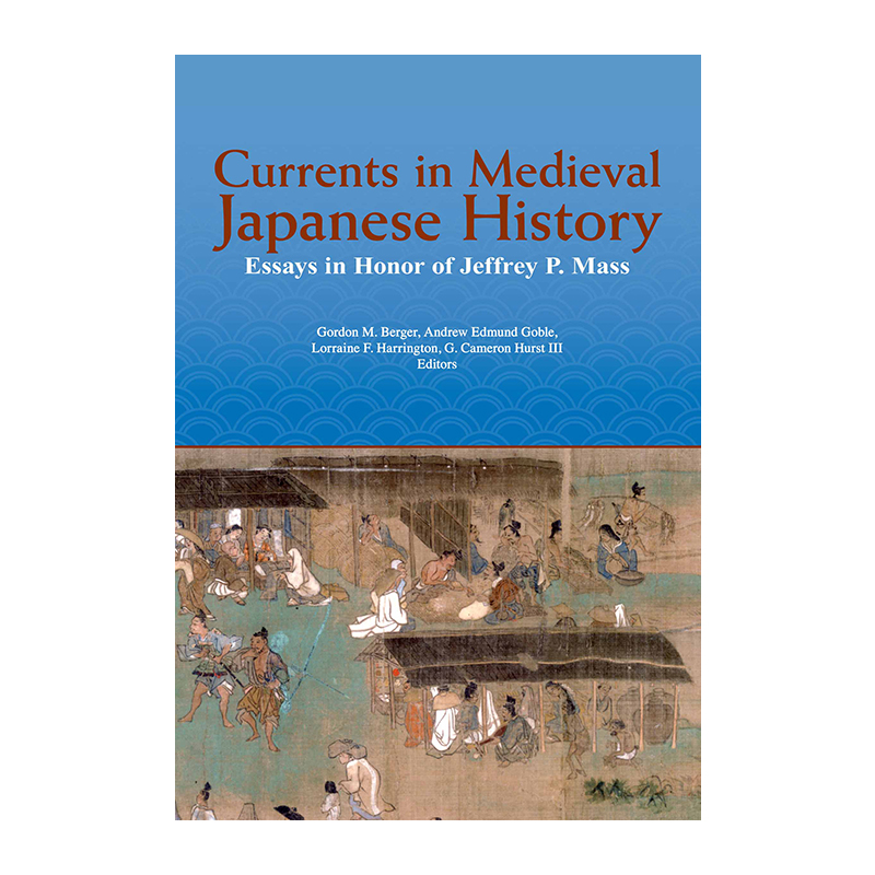 Currents in Medieval Japanese History