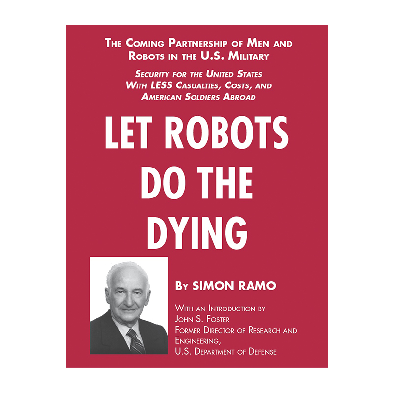 Let the Robots do the Dying